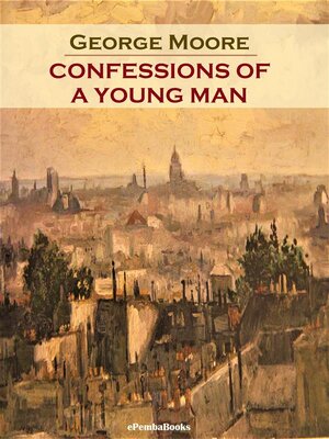 cover image of Confessions of a Young Man (Annotated)